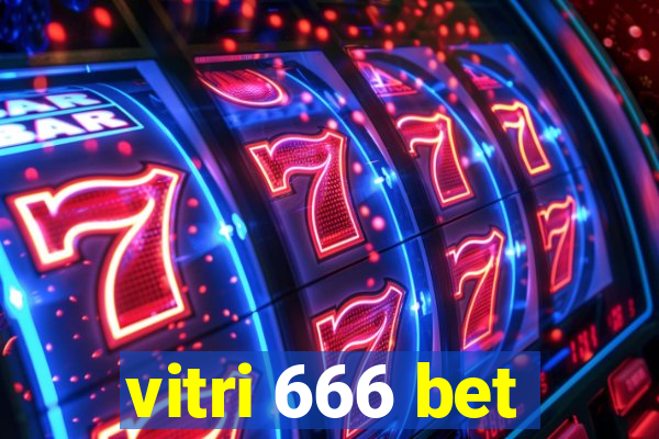 vitri 666 bet